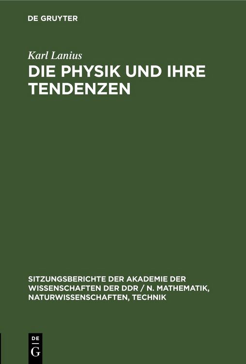 Produktbild: Die Physik und ihre Tendenzen