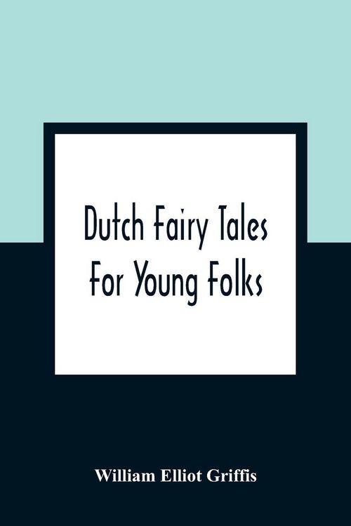 Produktbild: Dutch Fairy Tales For Young Folks