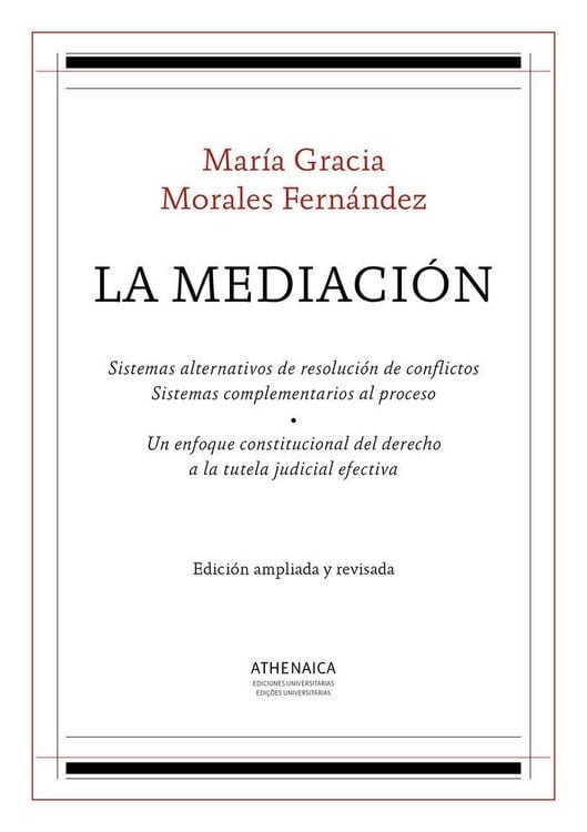 Produktbild: La mediaci&oacute;n : sistemas alternativos de resoluci&oacute;n de conflictos : sistemas complementarios al proceso. Un enfoque constitucional del derecho a la tut