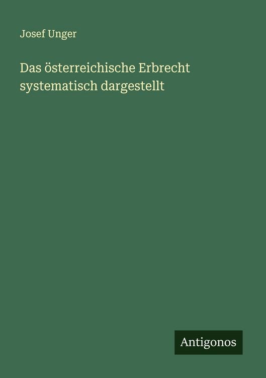 Produktbild: Das &ouml;sterreichische Erbrecht systematisch dargestellt