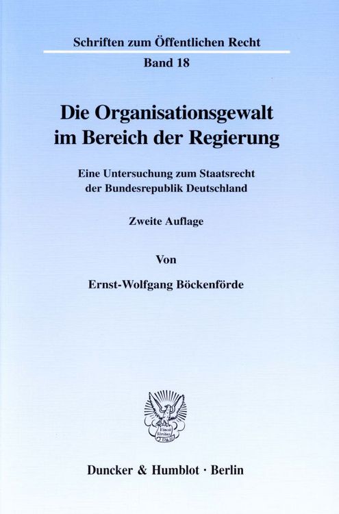 Produktbild: Die Organisationsgewalt im Bereich der Regierung
