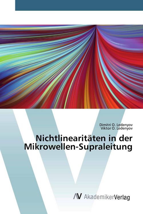 Produktbild: Nichtlinearit&auml;ten in der Mikrowellen-Supraleitung