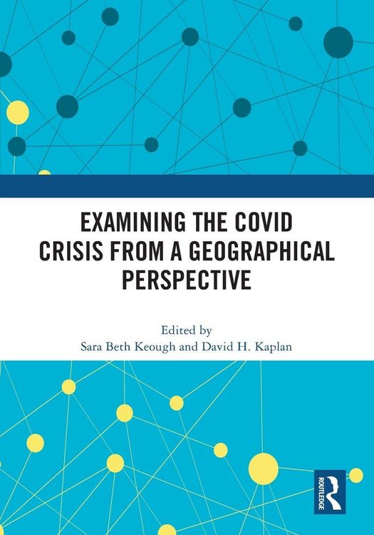 Produktbild: Examining the COVID Crisis from a Geographical Perspective