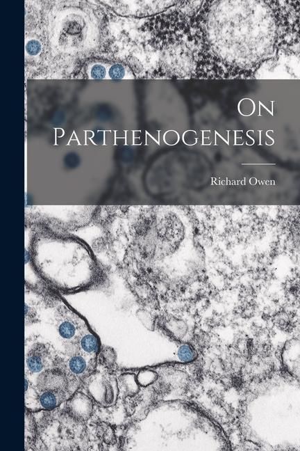 Produktbild: On Parthenogenesis