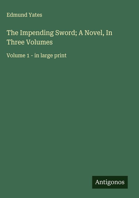 Produktbild: The Impending Sword; A Novel, In Three Volumes