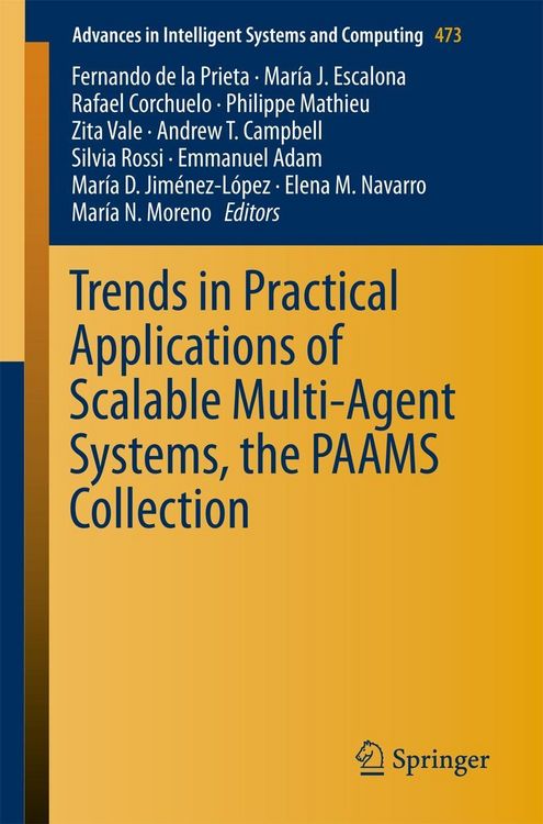 Produktbild: Trends in Practical Applications of Scalable Multi-Agent Systems, the PAAMS Collection
