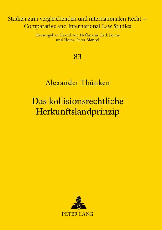 Produktbild: Das kollisionsrechtliche Herkunftslandprinzip