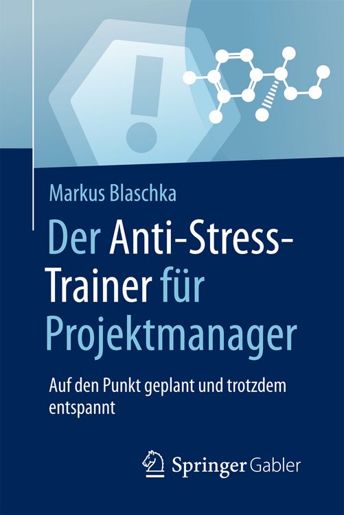 Produktbild: Der Anti-Stress-Trainer f&uuml;r Projektmanager