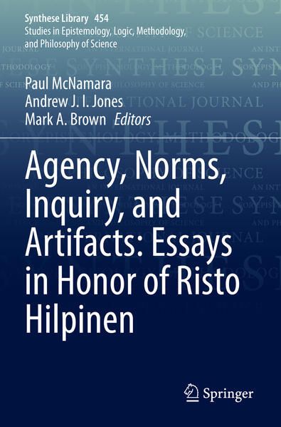 Produktbild: Agency, Norms, Inquiry, and Artifacts: Essays in Honor of Risto Hilpinen