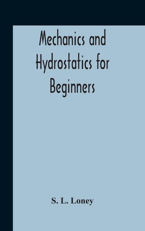 Produktbild: Mechanics And Hydrostatics For Beginners