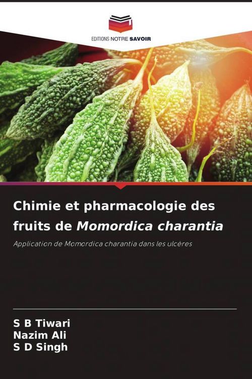 Produktbild: Chimie et pharmacologie des fruits de Momordica charantia