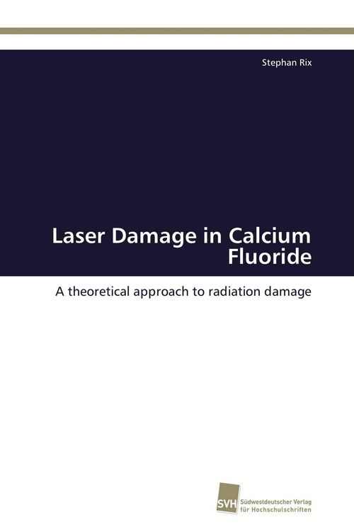 Produktbild: Laser Damage in Calcium Fluoride