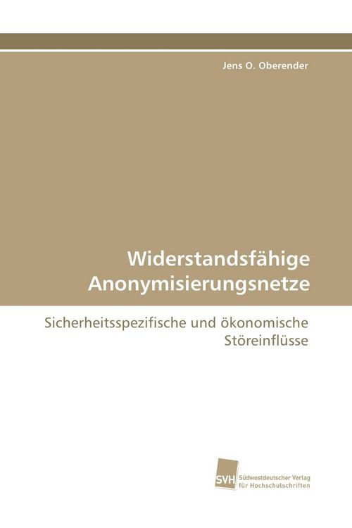 Produktbild: Widerstandsf&auml;hige Anonymisierungsnetze
