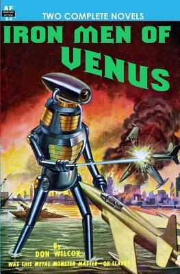 Produktbild: Iron Men of Venus/The Man With Absolute Motion