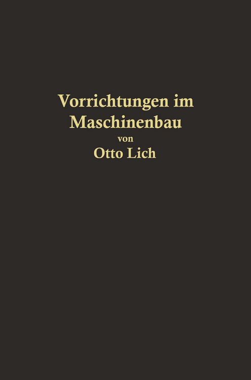 Produktbild: Vorrichtungen im Maschinenbau nebst Anwendungsbeispielen