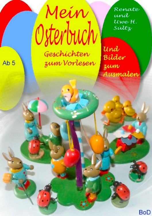 Produktbild: Mein Osterbuch - Geschichten zum Vorlesen und Bilder zum Ausmalen