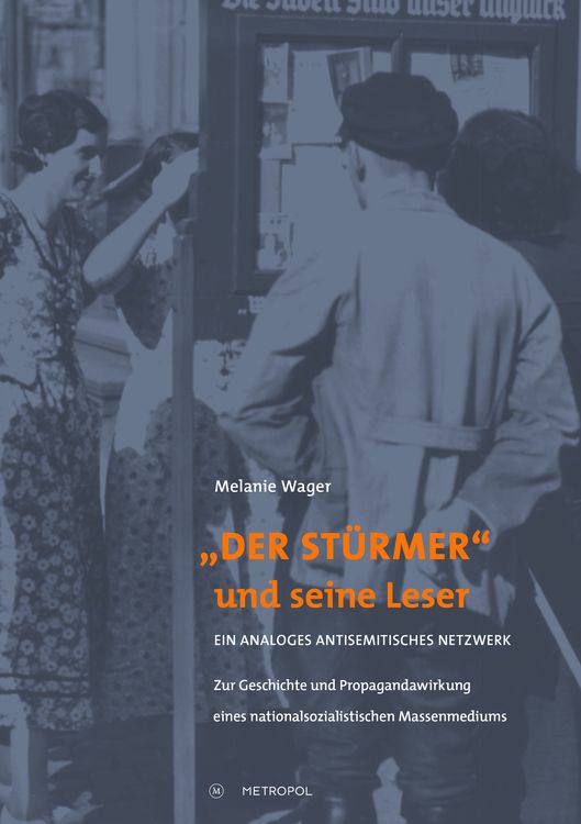 Produktbild: &bdquo;Der St&uuml;rmer&ldquo; und seine Leser