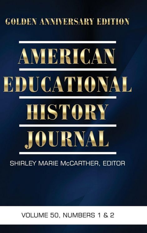 Produktbild: American Educational History Journal Volume 50 Numbers 1 & 2 2023