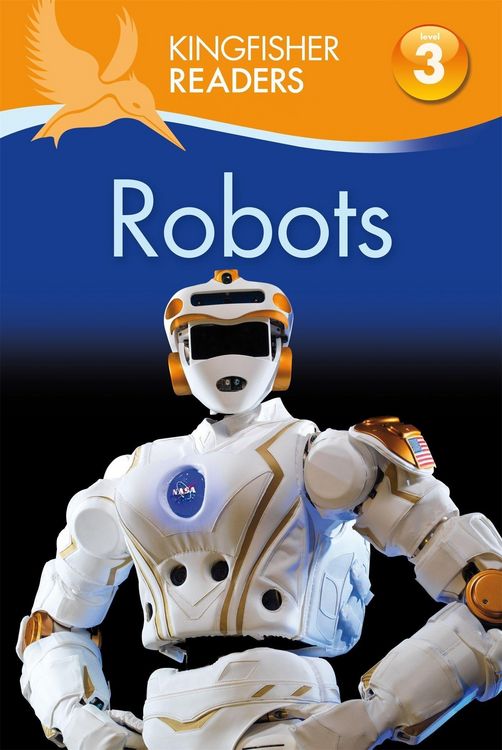 Produktbild: Kingfisher Readers: Robots (Level 3: Reading Alone with Some Help)