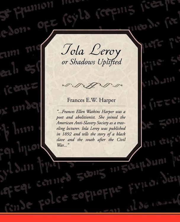 Produktbild: Iola Leroy or Shadows Uplifted