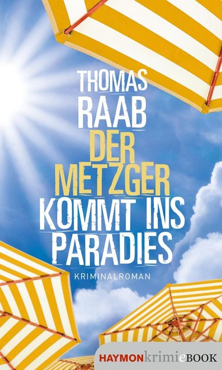 Bild vom Artikel Der Metzger kommt ins Paradies vom Autor Thomas Raab