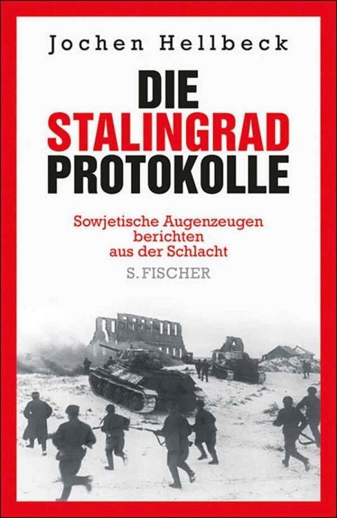 Bild vom Artikel Die Stalingrad-Protokolle vom Autor Jochen Hellbeck