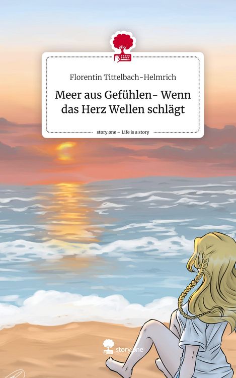 Produktbild: Meer aus Gef&uuml;hlen- Wenn das Herz Wellen schl&auml;gt. Life is a Story - story.one