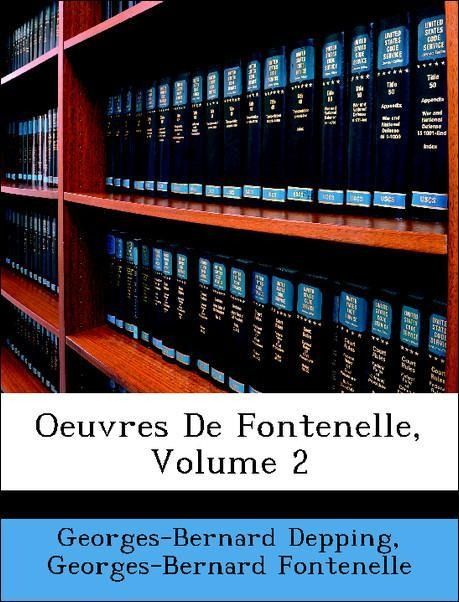 Produktbild: Depping, G: Oeuvres De Fontenelle, Volume 2