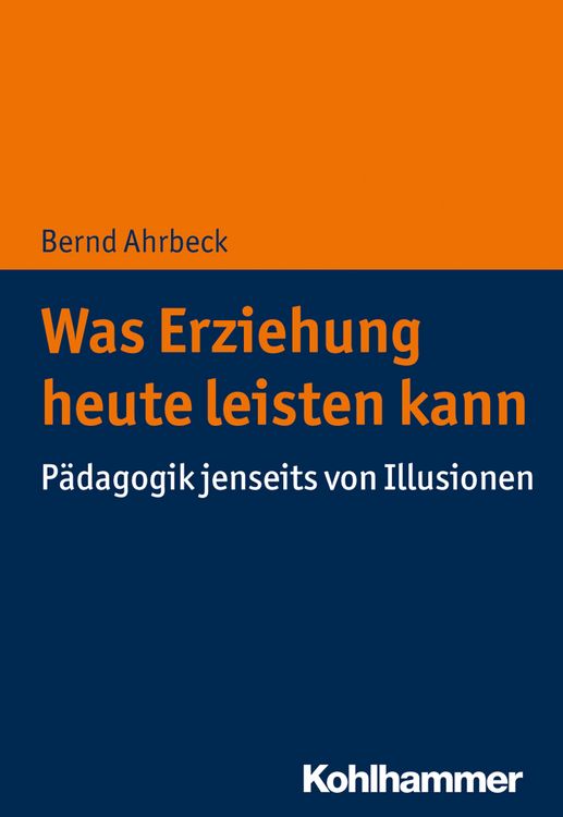 Produktbild: Was Erziehung heute leisten kann