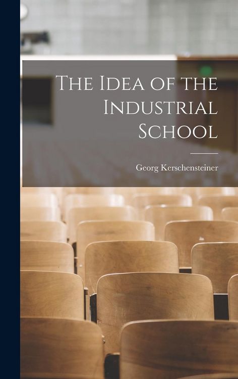 Produktbild: The Idea of the Industrial School