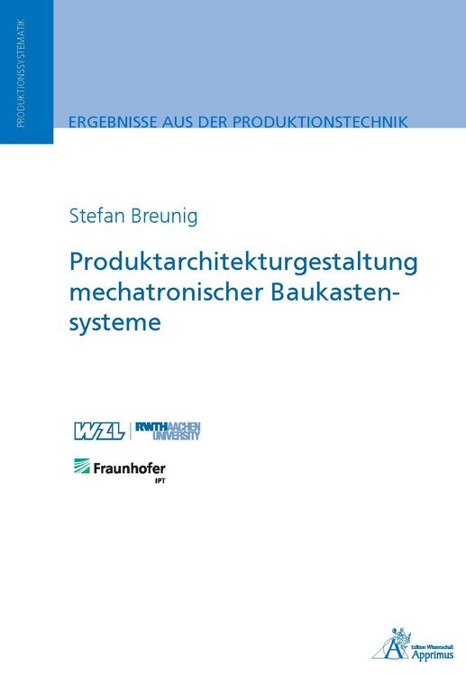 Produktbild: Produktarchitekturgestaltung mechatronischer Baukastensysteme