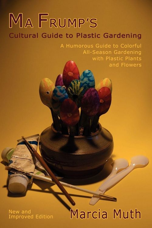 Produktbild: Ma Frump's Cultural Guide to Plastic Gardening
