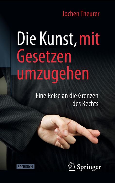 Produktbild: Die Kunst, mit Gesetzen umzugehen