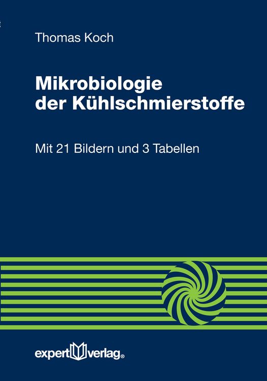 Produktbild: Mikrobiologie der K&uuml;hlschmierstoffe