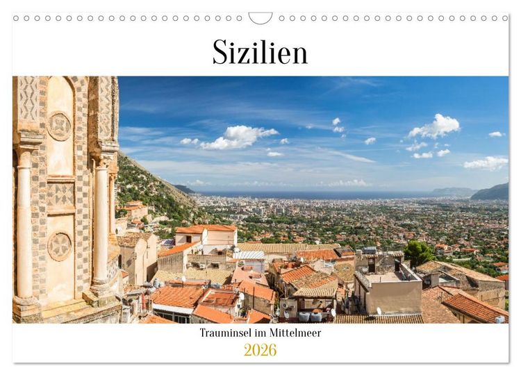 Produktbild: Sizilien: Trauminsel im Mittelmeer (Wandkalender 2026 DIN A3 quer), CALVENDO Monatskalender