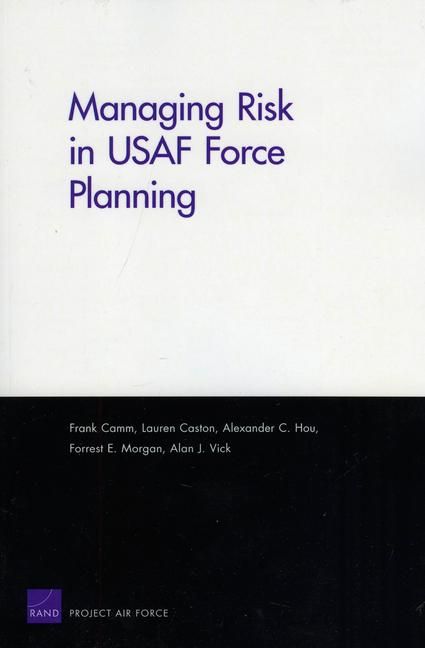 Produktbild: Managing Risk in USAF Force Planning