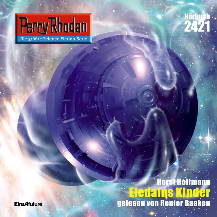Produktbild: Perry Rhodan 2421: Eledains Kinder