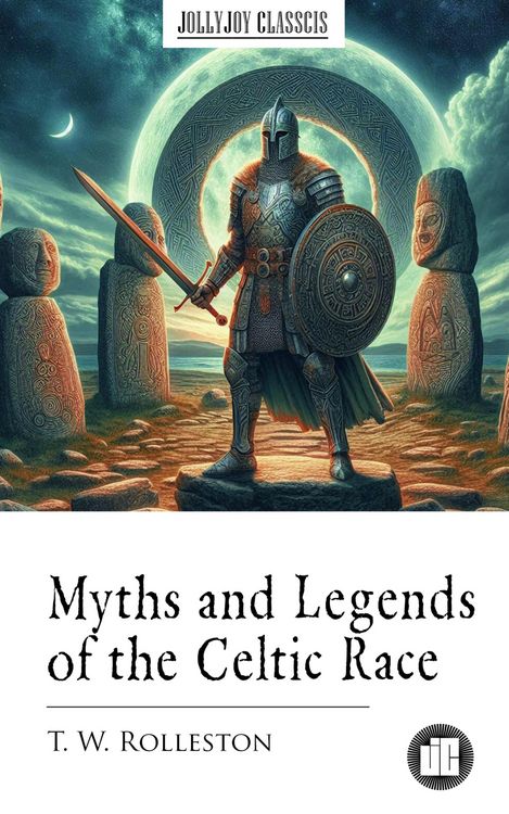 Produktbild: Myths and Legends of the Celtic Race