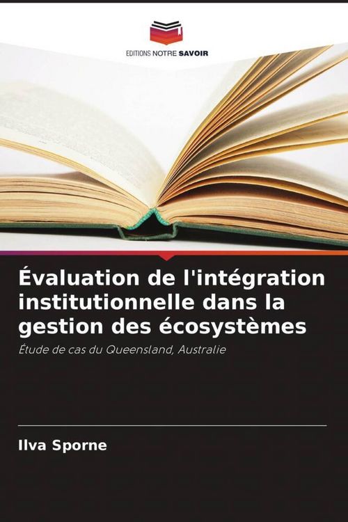 Produktbild: &Eacute;valuation de l'int&eacute;gration institutionnelle dans la gestion des &eacute;cosyst&egrave;mes