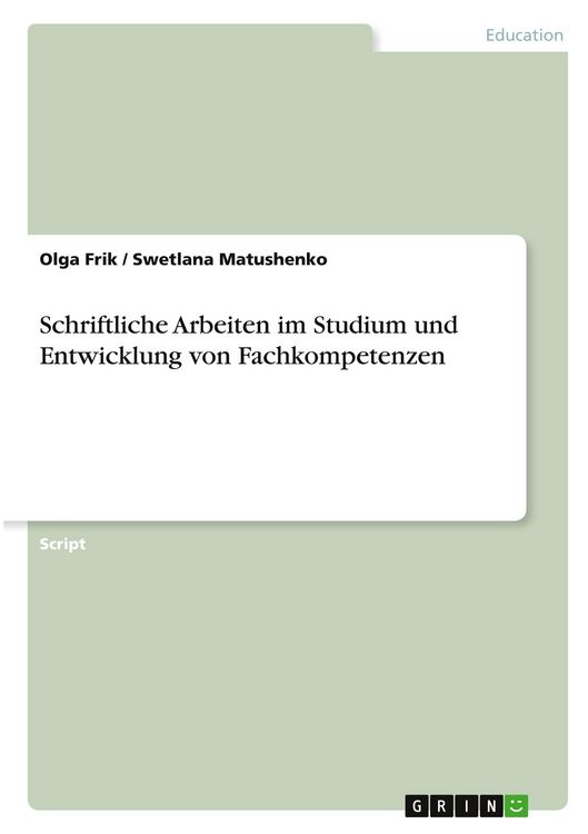 Produktbild: Frik, O: Schriftliche Arbeiten im Studium und Entwicklung vo