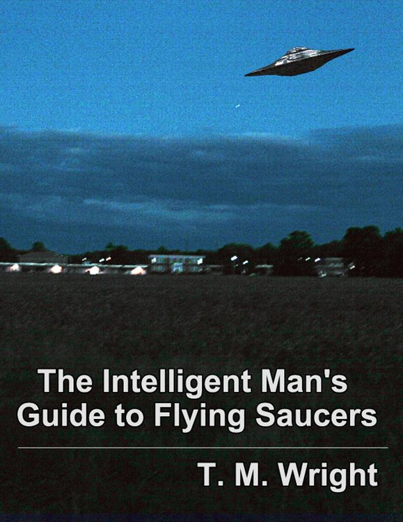 Produktbild: The Intelligent Man's Guide to Flying Saucers