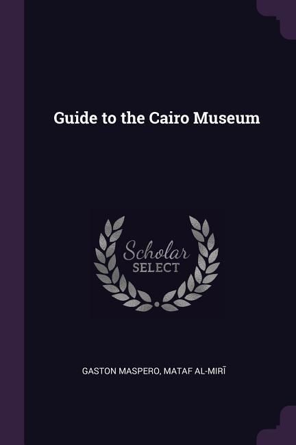 Produktbild: Guide to the Cairo Museum