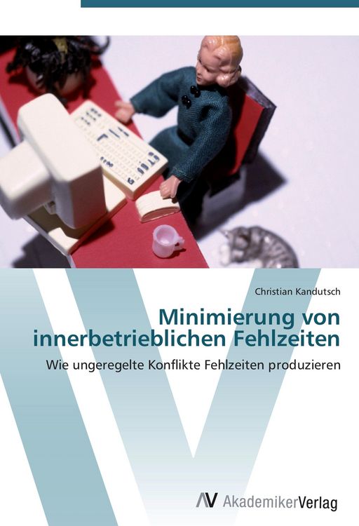 Produktbild: Minimierung von innerbetrieblichen Fehlzeiten