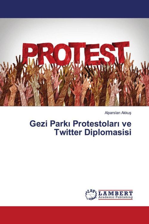 Produktbild: Gezi Park&iquest; Protestolar&iquest; ve Twitter Diplomasisi