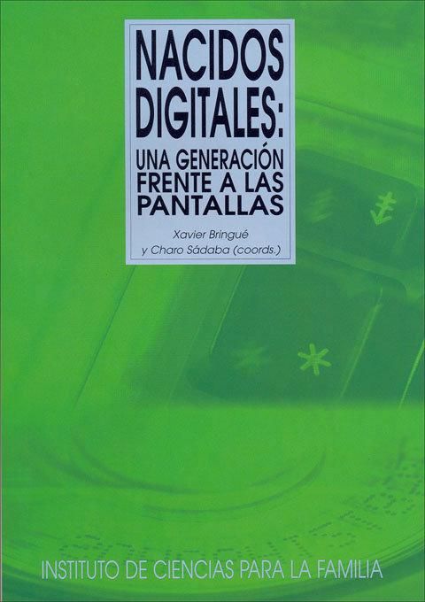 Produktbild: Nacidos digitales : una generaci&oacute;n frente a las pantallas