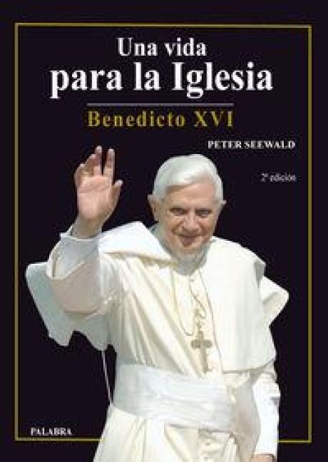 Produktbild: Una vida para la Iglesia : Benedicto XVI
