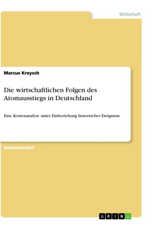 Produktbild: Die wirtschaftlichen Folgen des Atomausstiegs in Deutschland