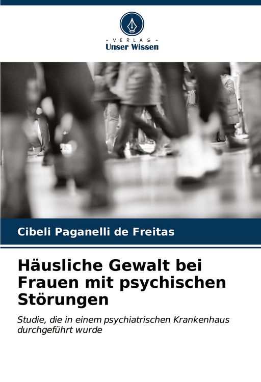 Produktbild: H&auml;usliche Gewalt bei Frauen mit psychischen St&ouml;rungen