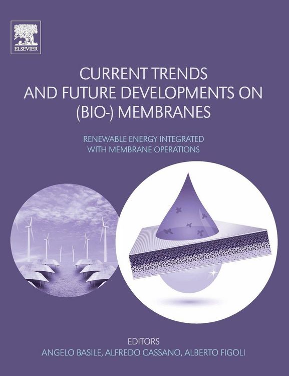 Produktbild: Current Trends and Future Developments on (Bio-) Membranes