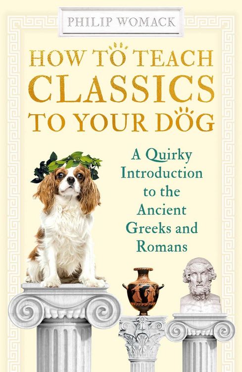 Produktbild: How to Teach Classics to Your Dog